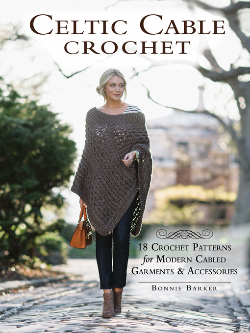 Title details for Celtic Cable Crochet by Bonnie Barker - Wait list